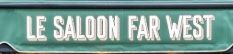 Le Saloon Far West