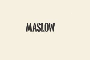 Maslow